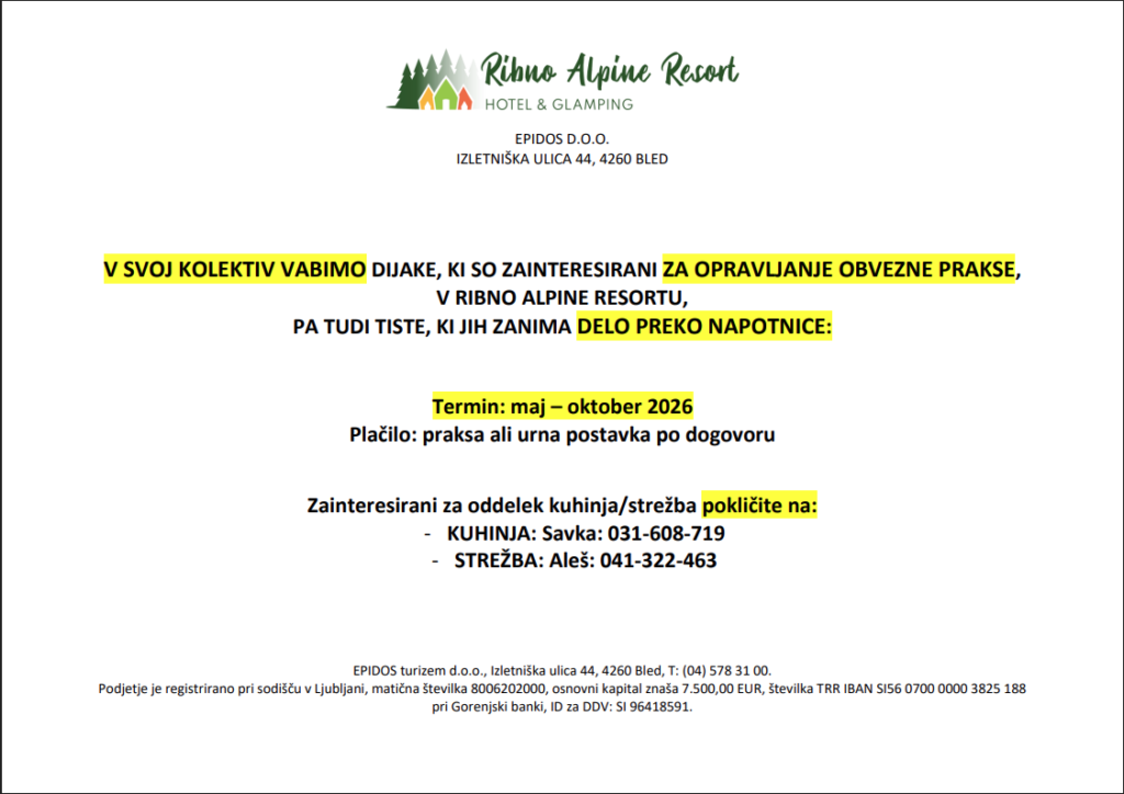 Oglas za opravljanje prakse in dela preko napotnice v Ribno Alpine Resortu.